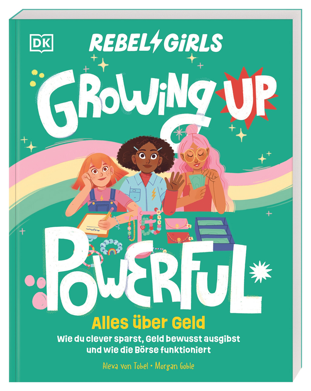 Growing up powerful: Alles über Geld